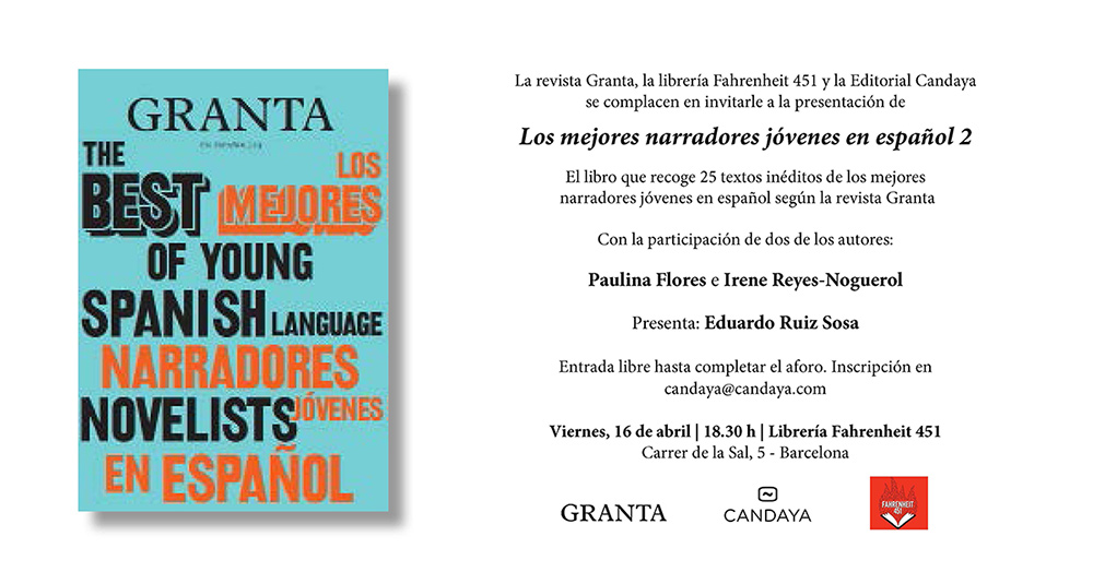 Presentación de Los mejores narradores jóvenes en español 2 (Granta 23/ Candaya Narrativa 74)